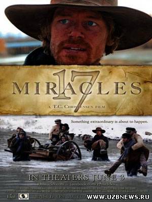 Смотреть онлайн 17 чудес / 17 Miracles (2011) - смотреть фильм