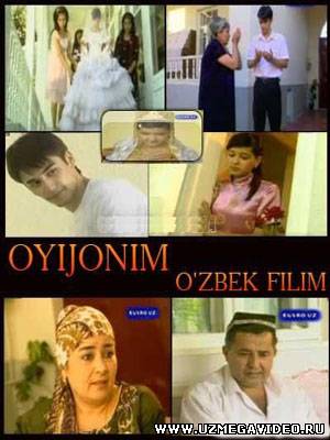 OYIJONIM (Uzbek Kino) / Ойижоним (Узбек кино)
