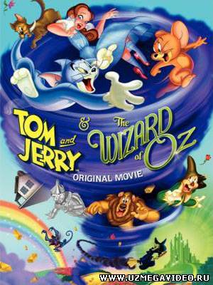 Том и Джерри и волшебник из страны Оз / Tom and Jerry & The Wizard of