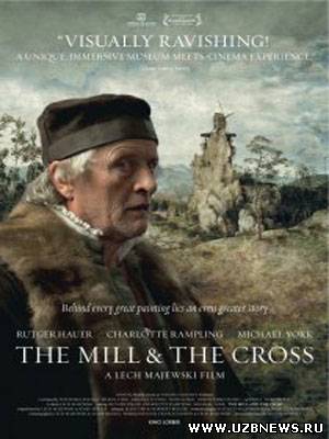 Мельница и крест / The Mill and the Cross (2011)