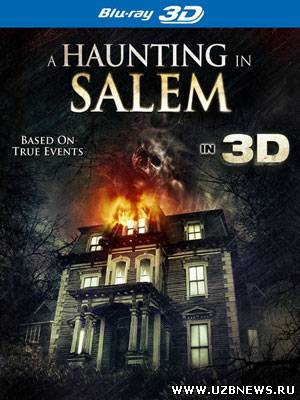 Призраки Салема (A Haunting in Salem) [2011]