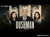 Dushman oila 37-qism Yuklash - ДУШМАН ОИЛА 37-КИСМ Скачать
